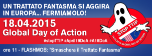 Un trattato Fantasma si aggira per l'Europa. Fermiamo il TTIP!